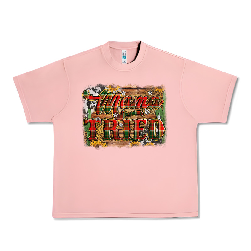 Mama Tried Christmas Urban Heavy Tee by Jasminsmagicworld | Teevron