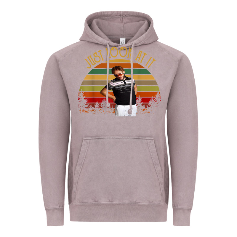 Just Look At It Vintage Funny For Men Women And Family T Shirt Vintage Hoodie by baoMotion | Teevron