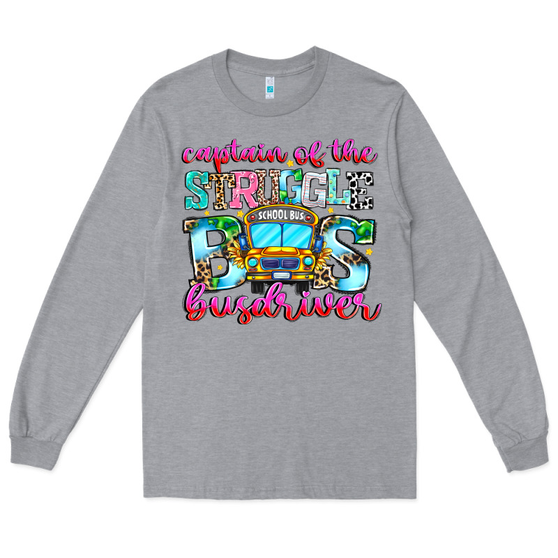 Captain Of The Struggle Bus Bus Long Sleeve Tee by CowhideDigitalArt | Teevron