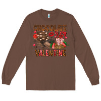 Chestnut Chcolate is my Valentine Long Sleeve Tee - CowhideDigitalArt