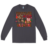 Smoke Chcolate is my Valentine Long Sleeve Tee - CowhideDigitalArt
