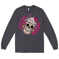 Smoke Coffee is my Valentine Long Sleeve Tee - CowhideDigitalArt