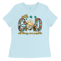 Baby Blue with god all things are possible with baby jesus bbs Ladies Tee - BundleAndBundleShop