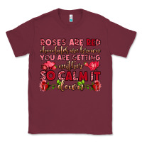 Burgundy roses are red chocolates are brown Classic Tee - OliviaCreatesArt