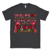 Smoke roses are red chocolates are brown Classic Tee - OliviaCreatesArt