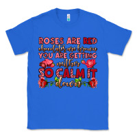 True Royal roses are red chocolates are brown Classic Tee - OliviaCreatesArt