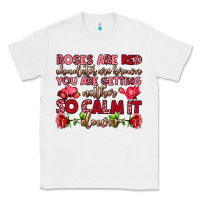 White roses are red chocolates are brown Classic Tee - OliviaCreatesArt