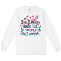 White Don't Mess With Me I Get Paid To Stab People Long Sleeve Tee - CowhideDigitalArt
