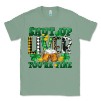 Sage Shut up liver you're fine Classic Tee - CowGirlArtShop