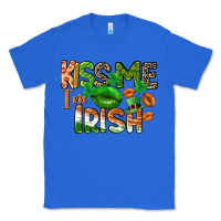 True Royal Kiss me i am irish St. Patrick's Day Classic Tee - CowGirlArtShop