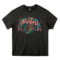Asphalt Badass Mama Mother's Day png sublimation design do Heavy Core Tee - CowGirlArtShop