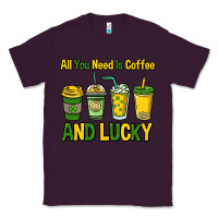 Plum All you need is coffee and lucky St. Patrick's Classic Tee - HowdyJamesFarm