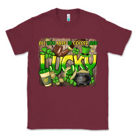 Burgundy All you need is coffee and lucky St. Patrick's Classic Tee - HowdyJamesFarm