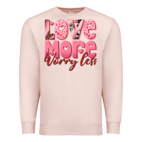 Pale Pink love more worry less Premium Sweatshirt - RanaPortraitStore