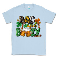 Dusty Blue Bad and boozy St. Patrick's Day Classic Tee - CowGirlArtShop