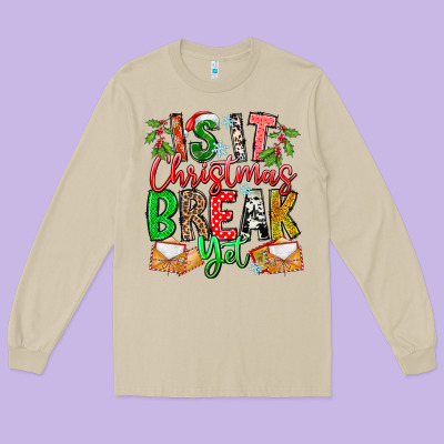 Is It Christmas Break Yet Long Sleeve Tee Designed By Cowhidedigitalart
