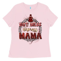 Bubblegum Pink Hot mess express mama Mother's Day Ladies Tee - FaDigitalArtStudio
