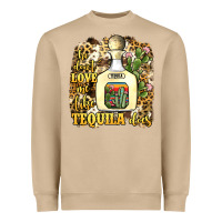 He Don't Love Me Like Tequila Does Heavyweight Sweatshirt | Teevron