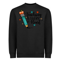 Black teaching i̇s a work of heart Heavyweight Sweatshirt - JahusDesignShop