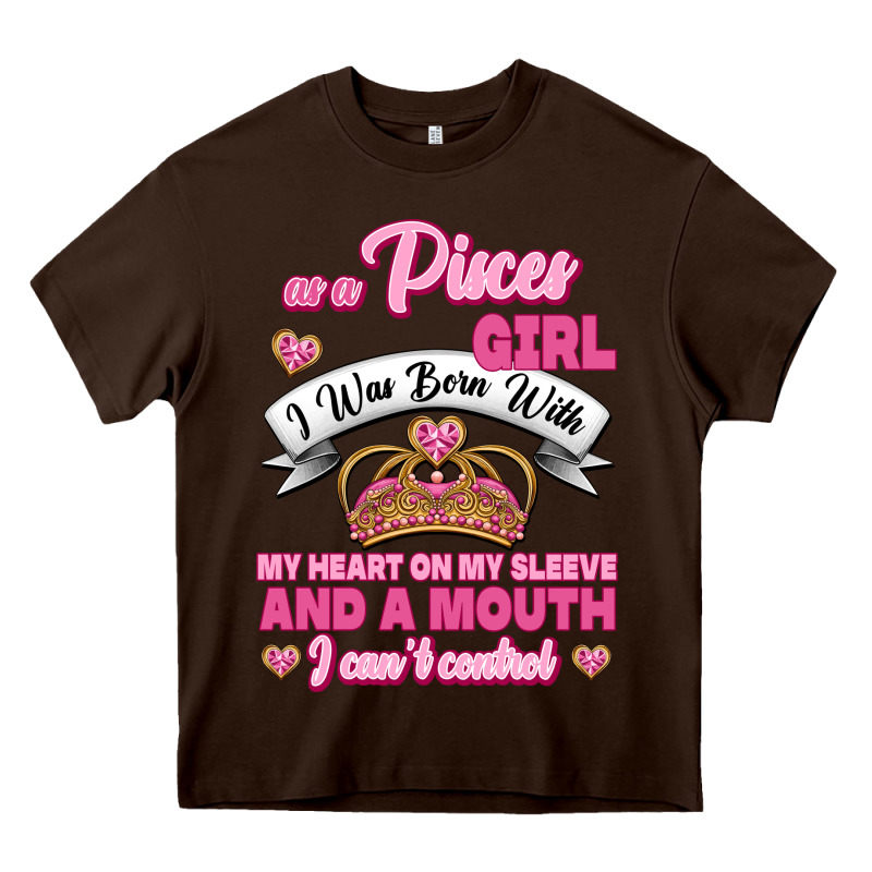 As A Pisces Girl I Was Born With My Heart On My Sleeve And A Mouth Heavy Core Tee by Jasminsmagicworld | Teevron