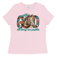 Bubblegum Pink with god all things are possible with horse bbs Ladies Tee - BundleAndBundleShop