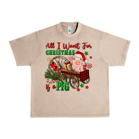 French Oak all i want for christmas is a pig Urban Heavy Tee - FaDigitalArtStudio