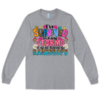 Heather Grey ive survived too many storms to be thered by raind Long Sleeve Tee - CowhideDigitalArt
