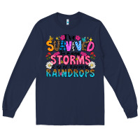 Navy ive survived too many storms to be thered by raind Long Sleeve Tee - CowhideDigitalArt
