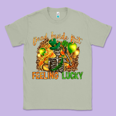 St. Patrick's Dead Inside But Feeling Lucky Classic Tee Designed By Howdyjamesfarm
