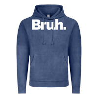 Vintage Denim That Says Bruh Vintage Hoodie - maiPhamDesign