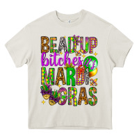 Cream Bead up bitches it's Mardi Gras Heavy Core Tee - HowdyJamesFarm