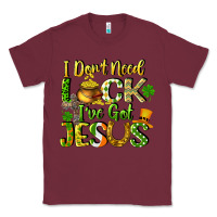 Burgundy I don't need luck i've got Jesus Classic Tee - CowGirlArtShop