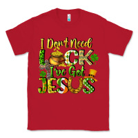 Red I don't need luck i've got Jesus Classic Tee - CowGirlArtShop