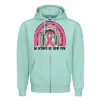 Seafoam in october we wear pink rainbow Zipper Hoodie - JahusDesignShop