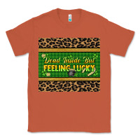 Copper Dead inside but feeling lucky 20oz skinny tumbler Classic Tee - HowdyJamesFarm