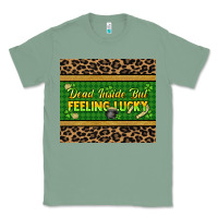 Sage Dead inside but feeling lucky 20oz skinny tumbler Classic Tee - HowdyJamesFarm