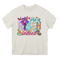 Cream He is risen indeed Happy Easter Day Heavy Core Tee - HowdyJamesFarm