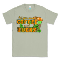 Matcha All you need is coffee and lucky Classic Tee - CowGirlArtShop