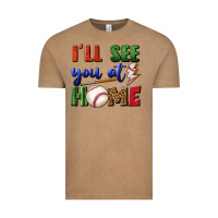 I'll See You At Home Vintage Tee | Teevron