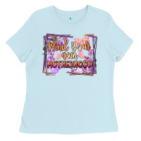 Baby Blue Mind your own motherhood Mother's Day Ladies Tee - FaDigitalArtStudio