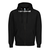 Black i am unwell Zipper Hoodie - DesignPulse
