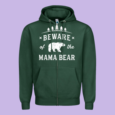 Beware Mama Bear Mom Protect Strong Mother Graphic Clip Art T Shirt Zipper Hoodie Designed By Designpulse