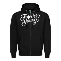 Black forever young Zipper Hoodie - DesignPulse