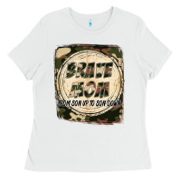 White Brave mom from son up to son down Mother's Day Ladies Tee - FaDigitalArtStudio