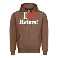 Chestnut i love haters Zipper Hoodie - PixelWave