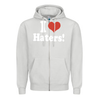 Dove Grey i love haters Zipper Hoodie - PixelWave
