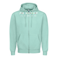 Seafoam realtor i'll be there for you long sleeve Zipper Hoodie - PixelWave