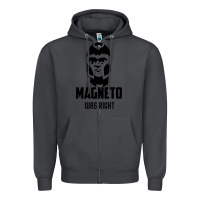 Smoke magneto was right Zipper Hoodie - PixelWave