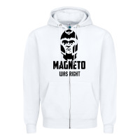 White magneto was right Zipper Hoodie - PixelWave