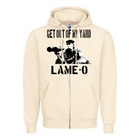 Sandshell get out of my yard lame o the burbs quote the burbs Zipper Hoodie - Craftify